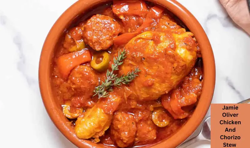 Jamie Oliver Chicken And Chorizo Stew