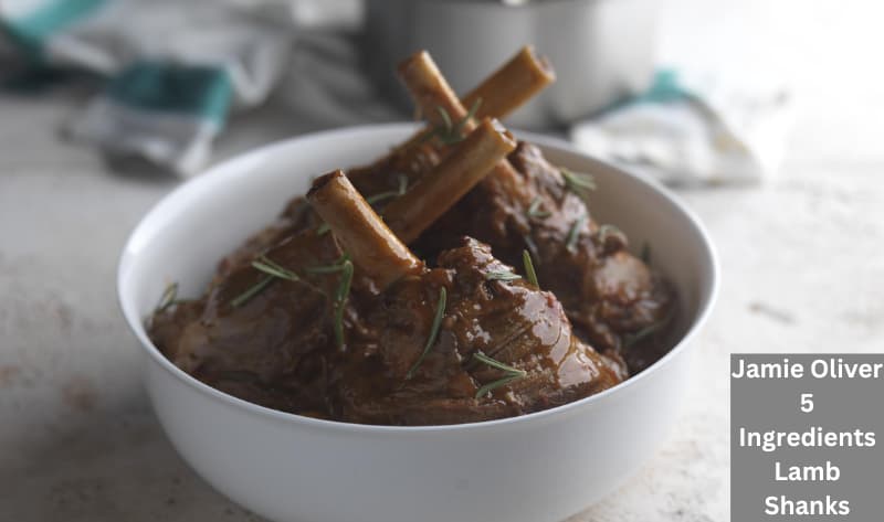 Jamie Oliver 5 Ingredients Lamb Shanks