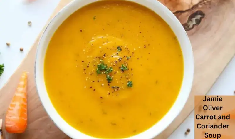 Jamie Oliver Carrot and Coriander Soup