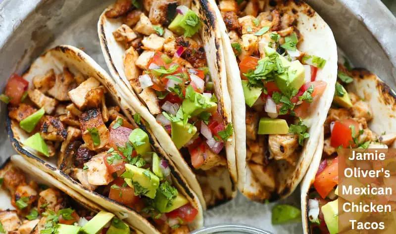 Jamie Oliver's Mexican Chicken Tacos