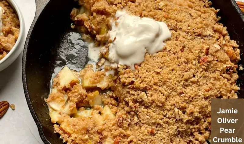 Jamie Oliver Pear Crumble