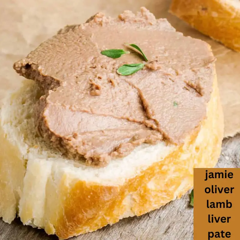 Jamie Oliver Lamb Liver Pate Recipe