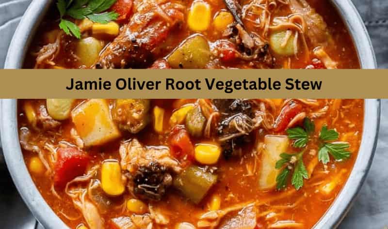 Jamie Oliver Root Vegetable Stew