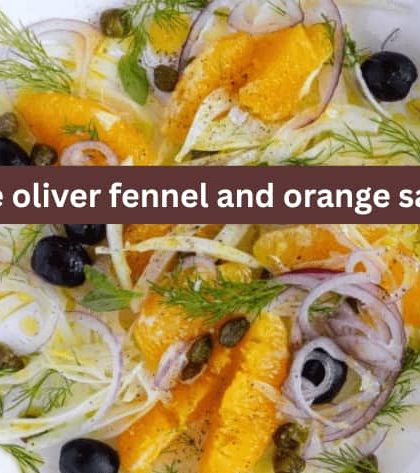 jamie oliver fennel and orange salad
